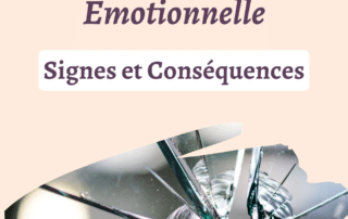 Cicatrice émotionnelle: quelles signes et quelles conséquences?