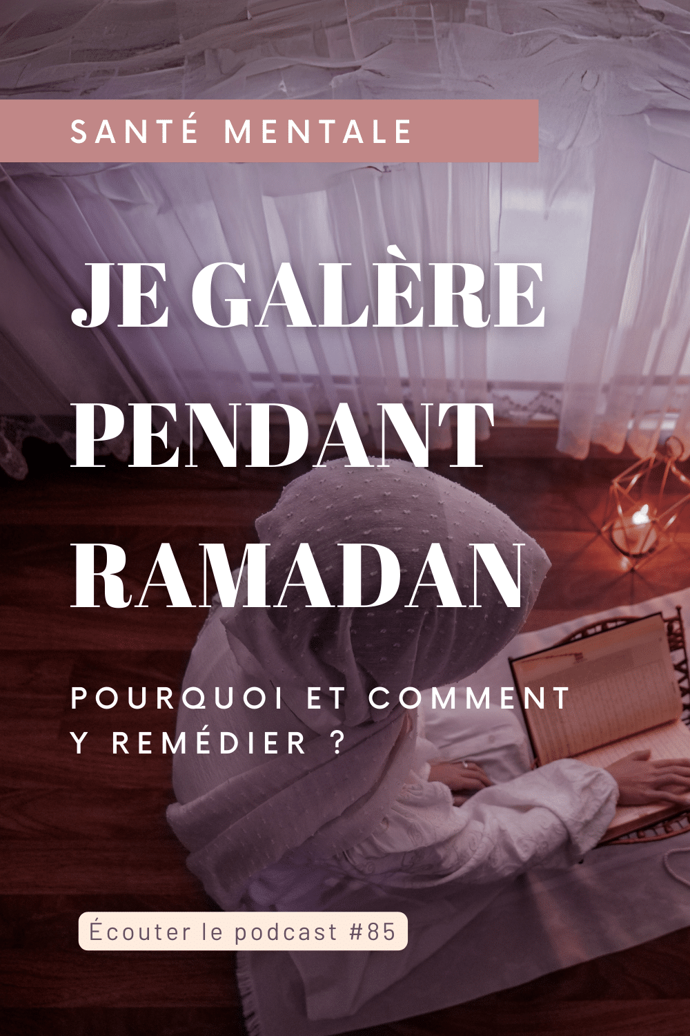 Je galère pendant ramadan