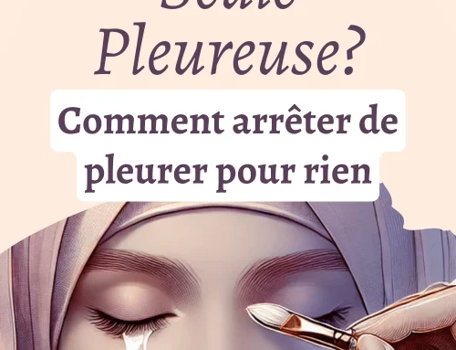 Comment arrêter de pleurer pour rien ? Conseils de psy pour comprendre et gérer vos émotions