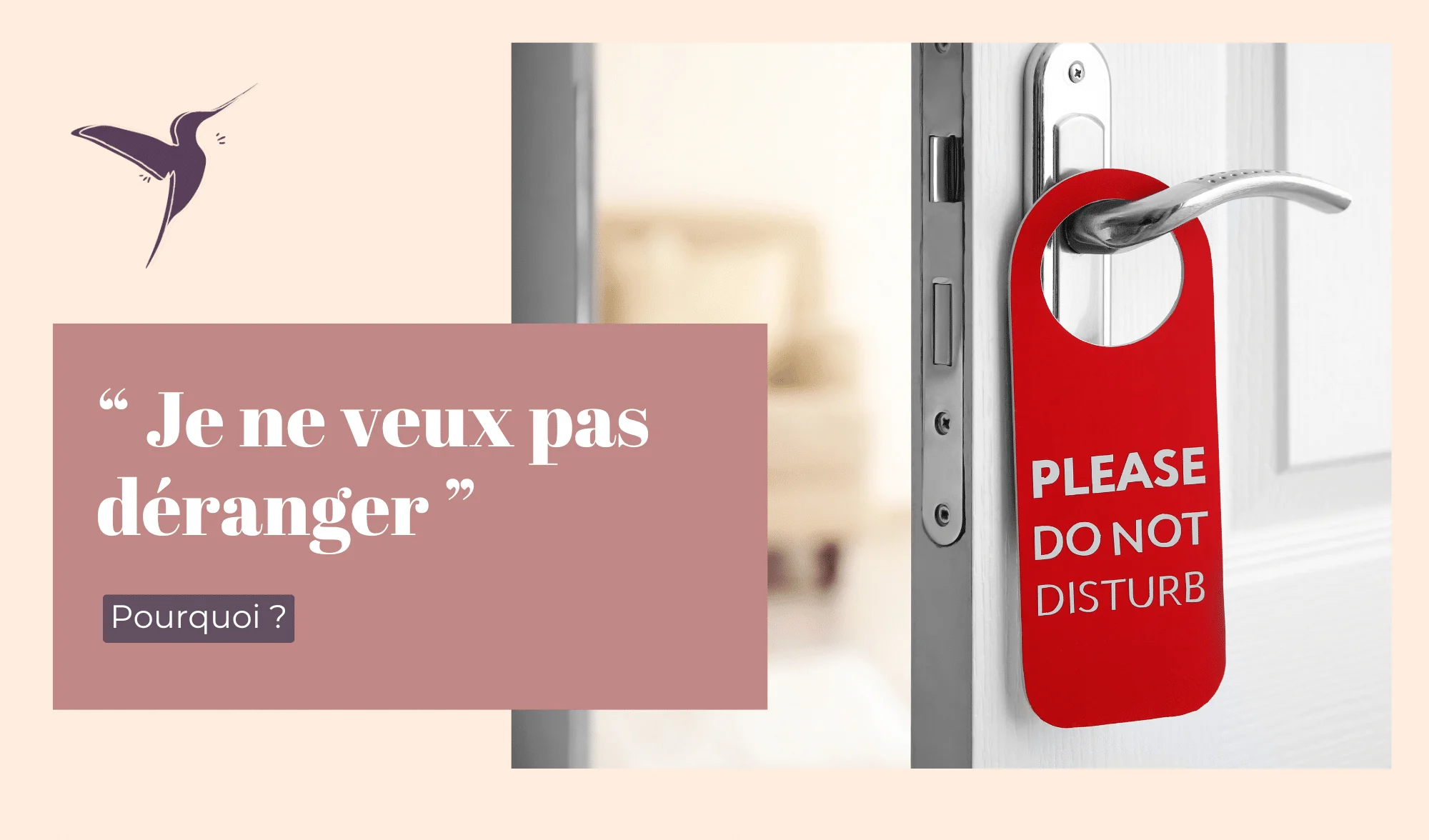 je ne veux pas déranger psychologie