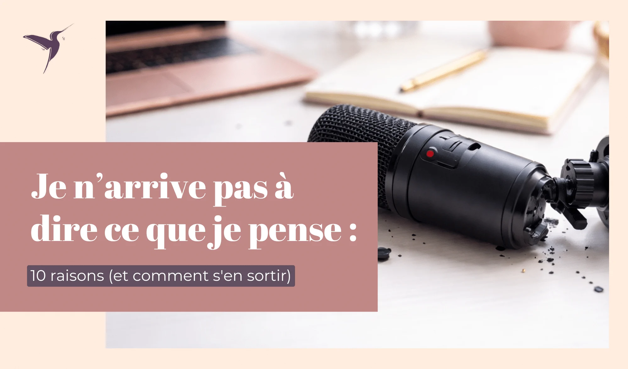 Je n’arrive pas à dire ce que je pense : pourquoi… et que faire ?