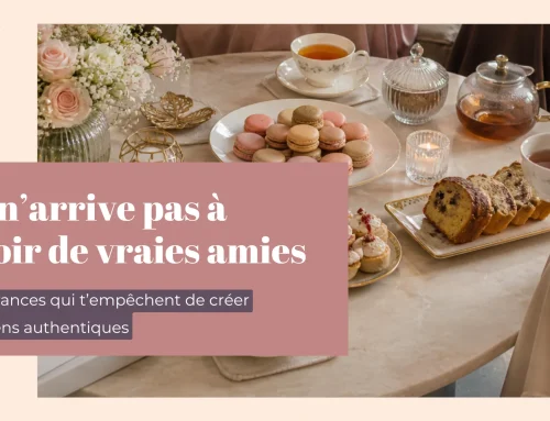 Je n’arrive pas à avoir de vraies amies : pourquoi et que faire ? 